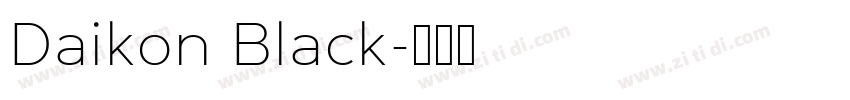 Daikon Black字体转换